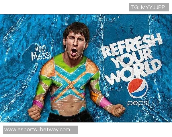 足球明星代言广告大揭秘 他们如何用行动征服品牌与粉丝